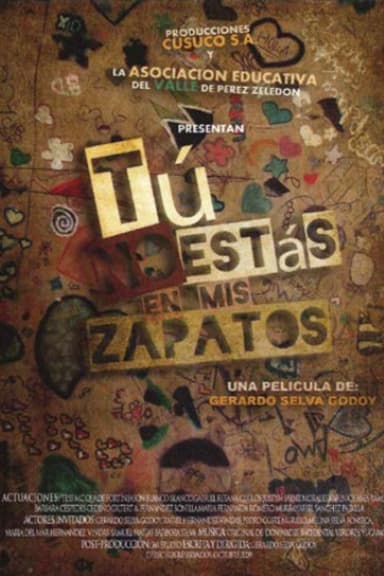 Tú No Estás en Mis Zapatos poster