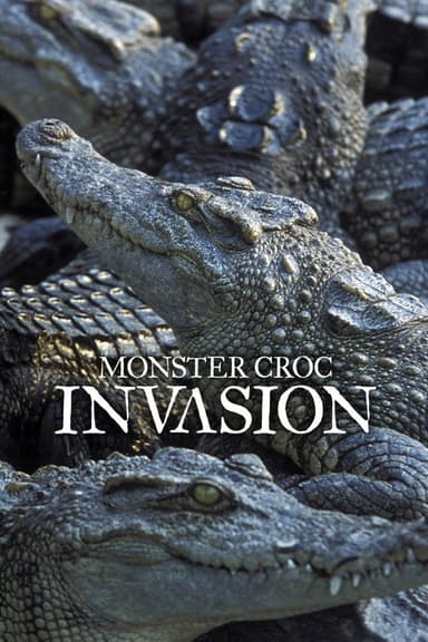 Monster Croc Invasion poster