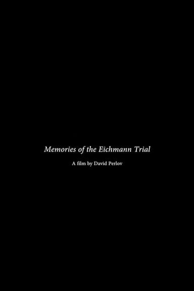 Memories of the Eichmann Trial poster