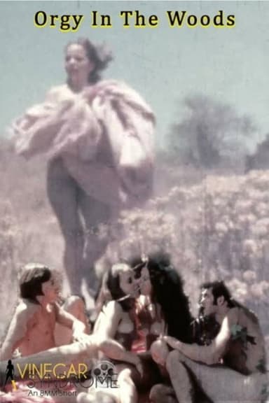 Orgy in the Woods poster