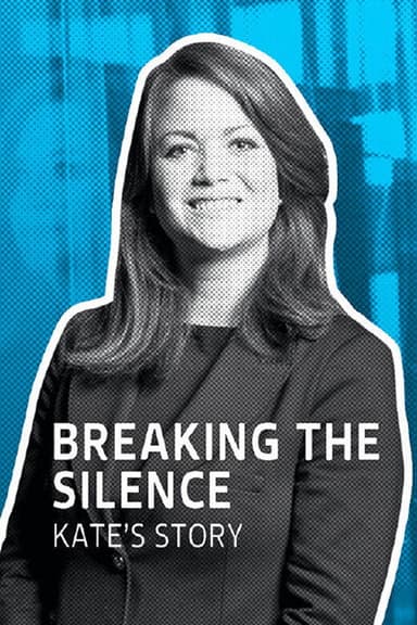 Breaking the Silence: Kate’s Story poster