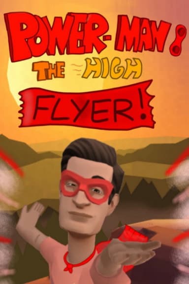 Power-Man: The High Flyer poster