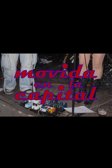 movida en la capital poster