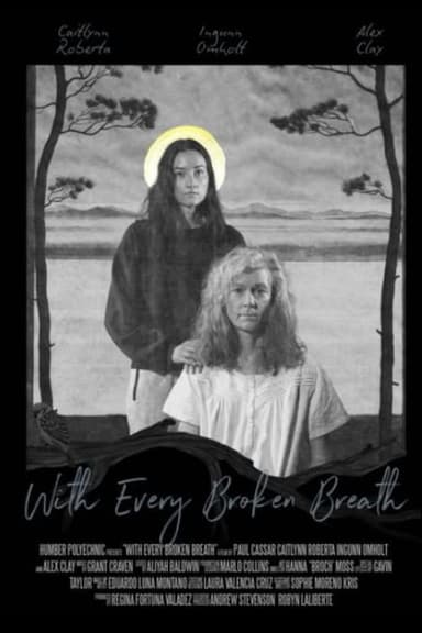 With Every Broken Breath poster