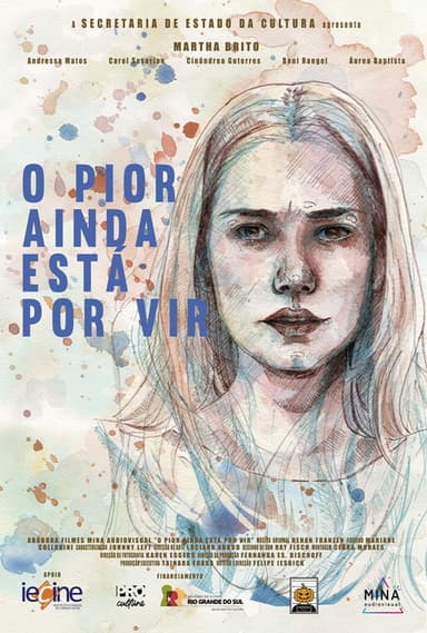 O Pior Ainda Está Por Vir poster