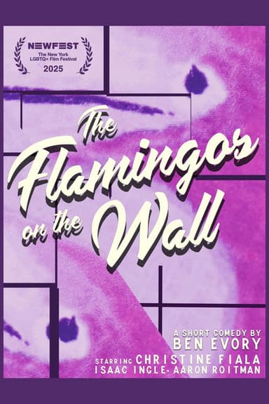The Flamingos on the Wall poster