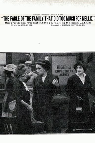 The Fable of the Family That Did Too Much For Nellie poster