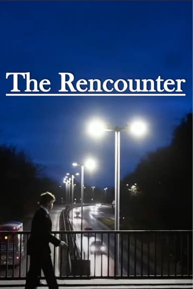 The Rencounter poster