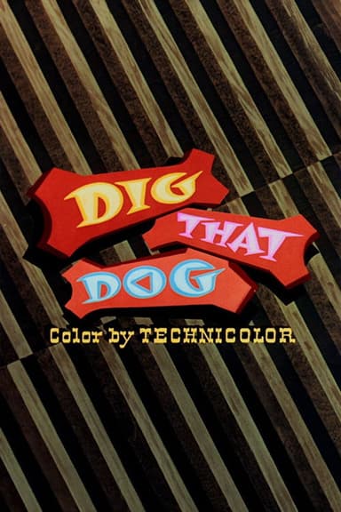 Dig That Dog poster