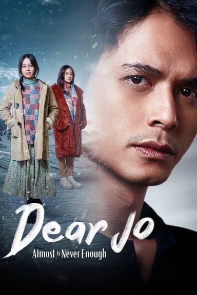 Dear Jo: Almost is Never Enough poster