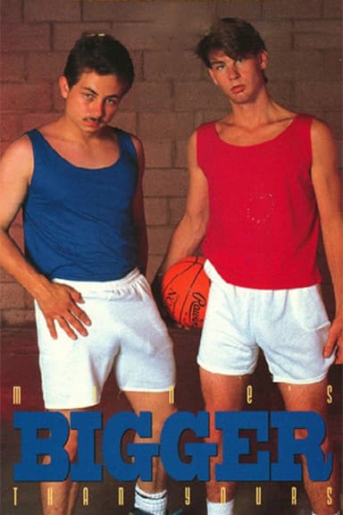 Mine's Bigger Than Yours poster