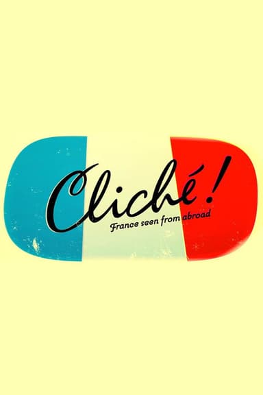 Cliché ! poster