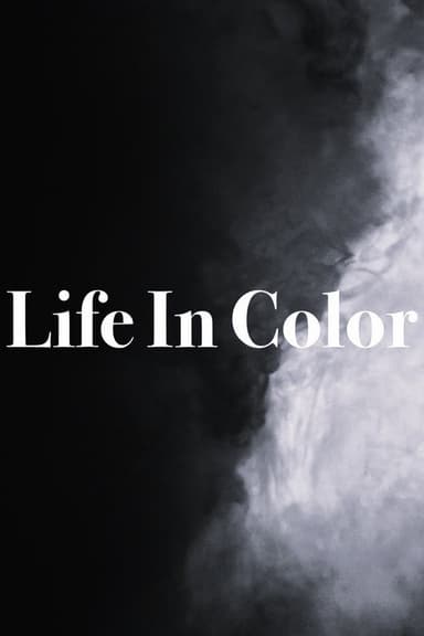 Life In Color poster