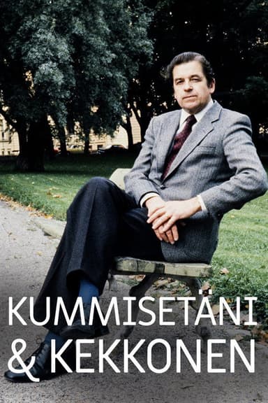 Kummisetäni & Kekkonen poster