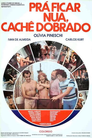 Pra Ficar Nua, Cachê Dobrado poster