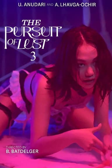 The Pursuit of Lust 3 poster