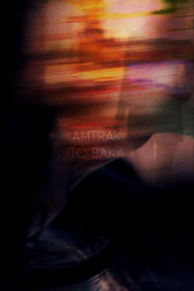 Amtrak to Baka poster