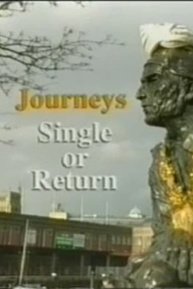 Journeys: Single or Return poster