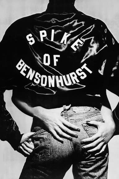 Spike of Bensonhurst poster