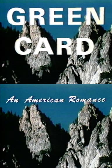 Green Card: An American Romance poster