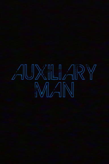 Auxiliary Man poster