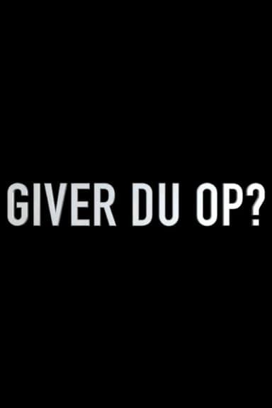 Do You Give Up? poster