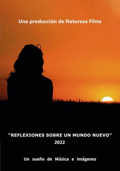Reflexiones sobre un mundo nuevo poster
