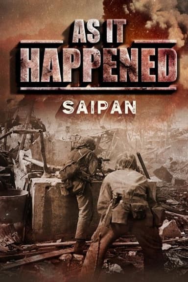 As it Happened: Saipan poster