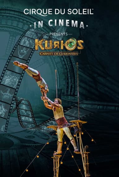 Cirque du Soleil: KURIOS - Cabinet des curiosités poster