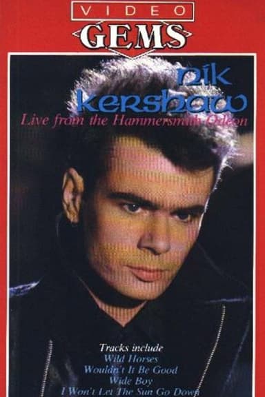 Nik Kershaw - Live From The Hammersmith Odeon poster