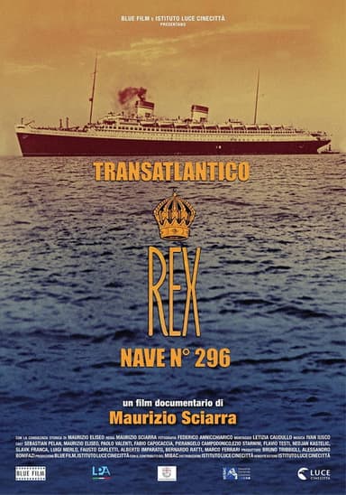 Transatlantico Rex - Nave 296 poster