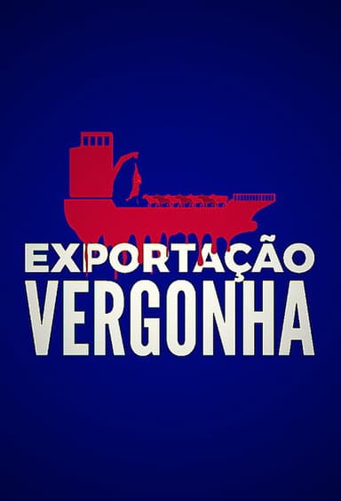 Exportação Vergonha poster
