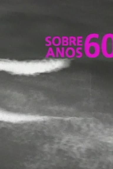 About the 60's poster