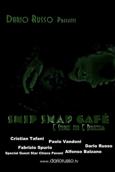 Snip Snap Cafe': 5 Stories for 5 Directors poster