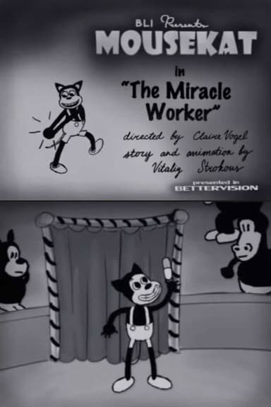BLI Presents - MOUSEKAT in "The Miracle Worker" poster