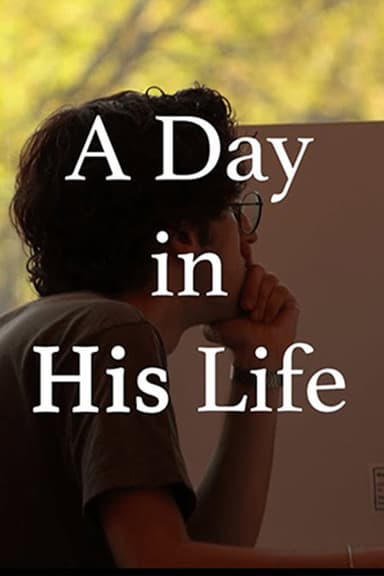 A Day in His Life poster