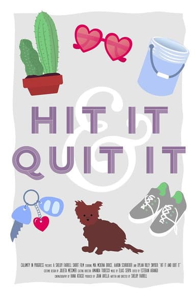 Hit It and Quit It poster