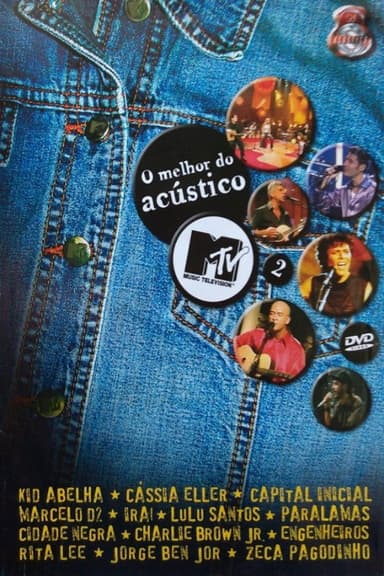 O Melhor Do Acústico MTV 2 poster