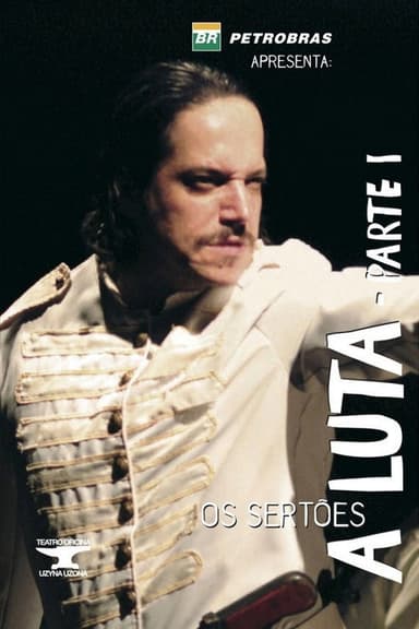 Os Sertões: A Luta I poster