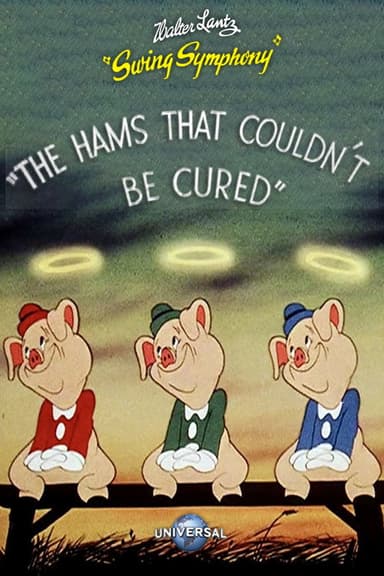 The Hams That Couldn't Be Cured poster