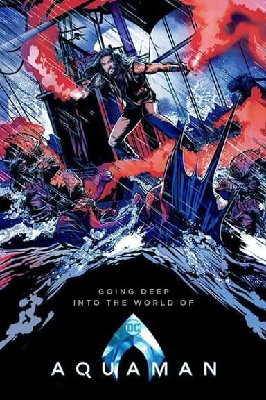 Going Deep Into the World of 'Aquaman' poster