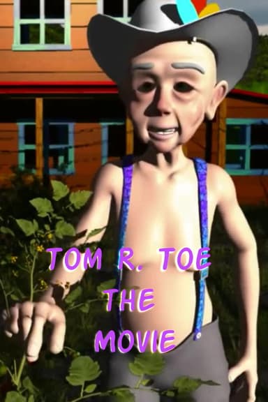 Tom R. Toe the Movie poster