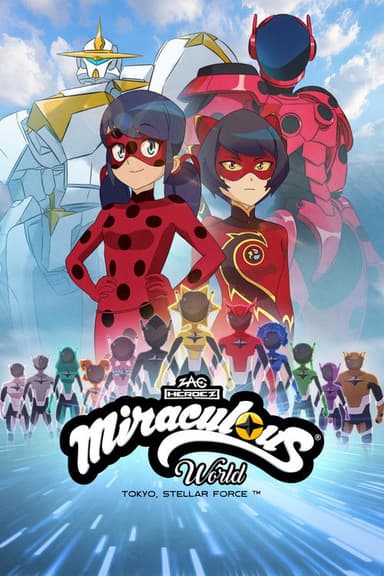 Miraculous World: Tokyo, Stellar Force poster