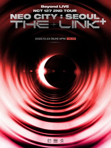 NCT 127 | 2nd Tour | NEO CITY : SEOUL - THE LINK+ poster