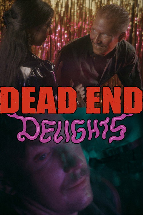 Dead End Delights poster