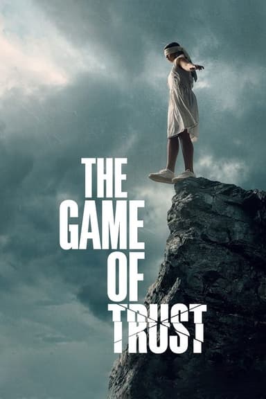 The Game of Trust poster