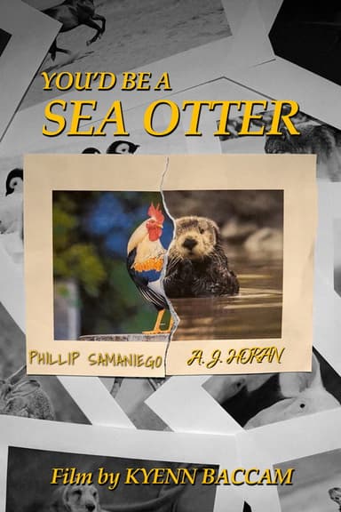 You’d Be a Sea Otter poster
