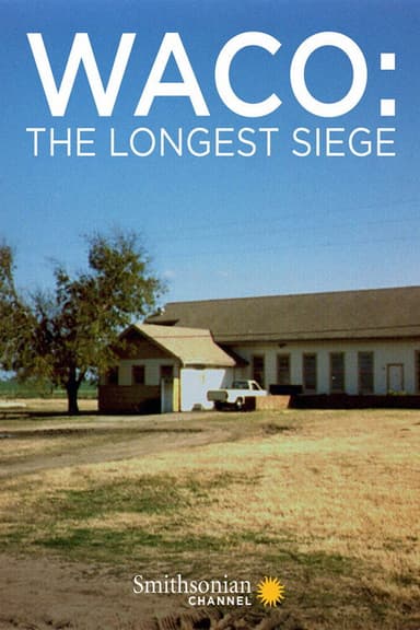 Waco: The Longest Siege poster