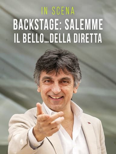 In Scena Backstage: Salemme, il bello... della diretta poster