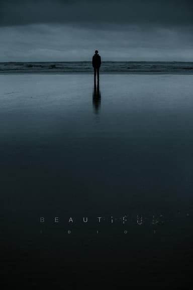 Beautiful Idiot poster